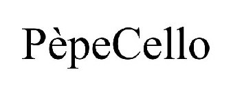 PÈPECELLO