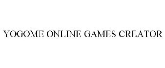 YOGOME ONLINE GAMES CREATOR