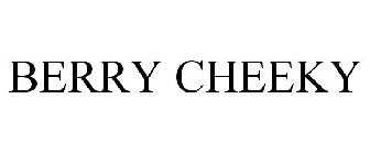BERRY CHEEKY