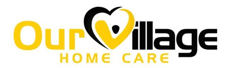 OUR VILLAGE HOME CARE