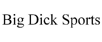 BIG DICK SPORTS