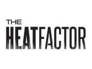 THE HEATFACTOR