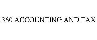 360 ACCOUNTING AND TAX