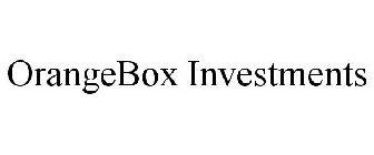 ORANGEBOX INVESTMENTS