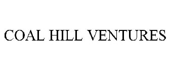 COAL HILL VENTURES