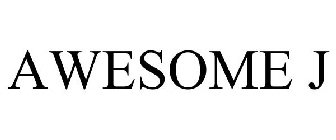 AWESOME J