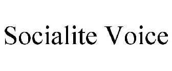 SOCIALITE VOICE
