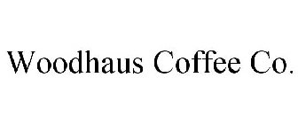 WOODHAUS COFFEE CO.