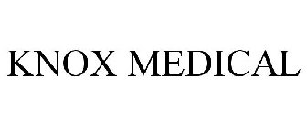 KNOX MEDICAL