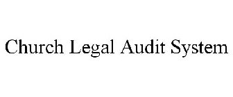 CHURCH LEGAL AUDIT SYSTEM