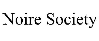 NOIRE SOCIETY