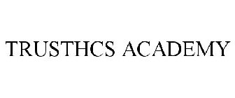 TRUSTHCS ACADEMY