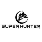 SUPER HUNTER