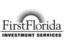 FIRST FLORIDA INVESTMENT SERVICES