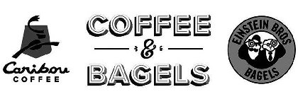 CARIBOU COFFEE COFFEE & BAGELS EINSTEIN BROS BAGELS