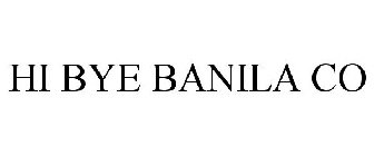 HI BYE BANILA CO