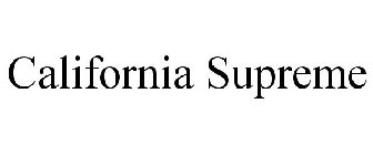 CALIFORNIA SUPREME