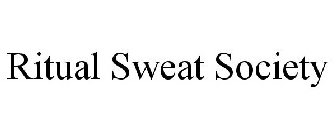 RITUAL SWEAT SOCIETY