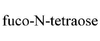 FUCO-N-TETRAOSE