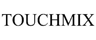 TOUCHMIX