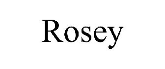 ROSEY