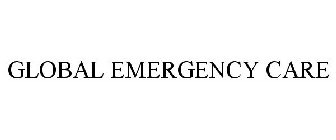 GLOBAL EMERGENCY CARE