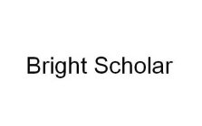 BRIGHT SCHOLAR