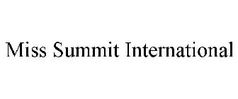 MISS SUMMIT INTERNATIONAL