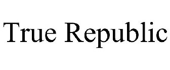 TRUE REPUBLIC