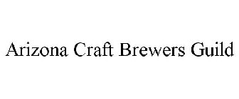 ARIZONA CRAFT BREWERS GUILD