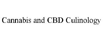 CANNABIS AND CBD CULINOLOGY