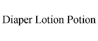 DIAPER LOTION POTION