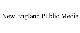 NEW ENGLAND PUBLIC MEDIA