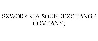 SXWORKS (A SOUNDEXCHANGE COMPANY)