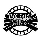 MONSTER STAX