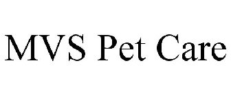 MVS PET CARE