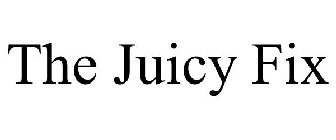 THE JUICY FIX