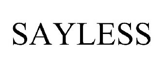 SAYLESS