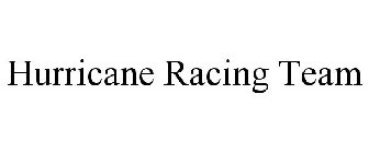 HURRICANE RACING TEAM