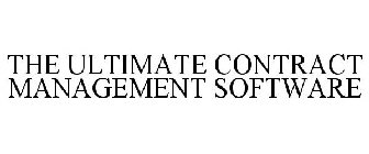 THE ULTIMATE CONTRACT MANAGEMENT SOFTWARE