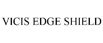 VICIS EDGE SHIELD
