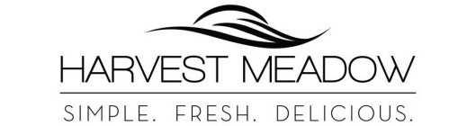 HARVEST MEADOW SIMPLE. FRESH. DELICIOUS.