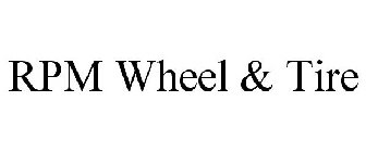 RPM WHEEL & TIRE