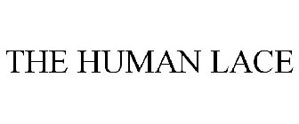 THE HUMAN LACE