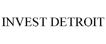 INVEST DETROIT