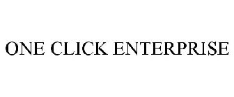 ONE CLICK ENTERPRISE