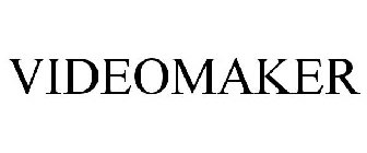VIDEOMAKER