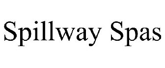 SPILLWAY SPAS