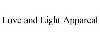 LOVE AND LIGHT APPAREAL