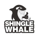 SHINGLE WHALE